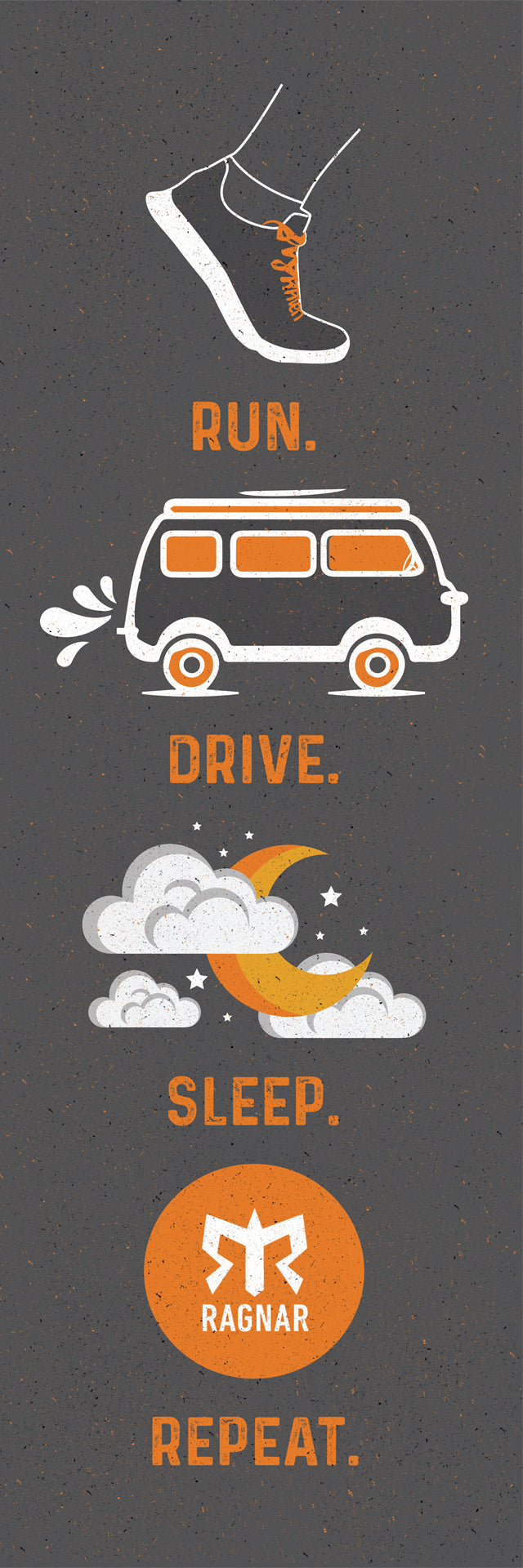 Ragnar Run Drive Sleep Repeat
