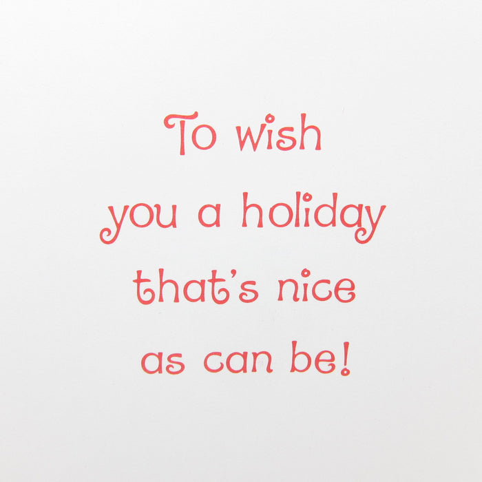 "To wish you a holiday that's nice as can be" card greeting