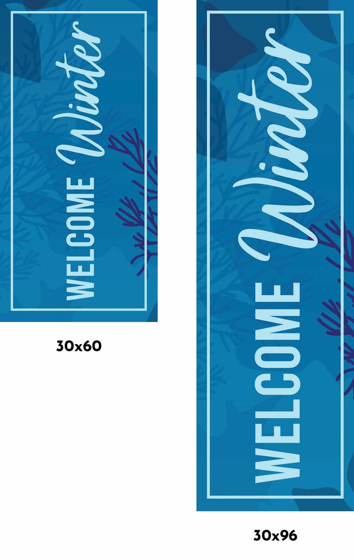 30x60 & 30x96 Dekra-Lite winter blue banner that says "Welcome Winter" in light blue text.